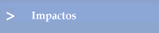 Impactos